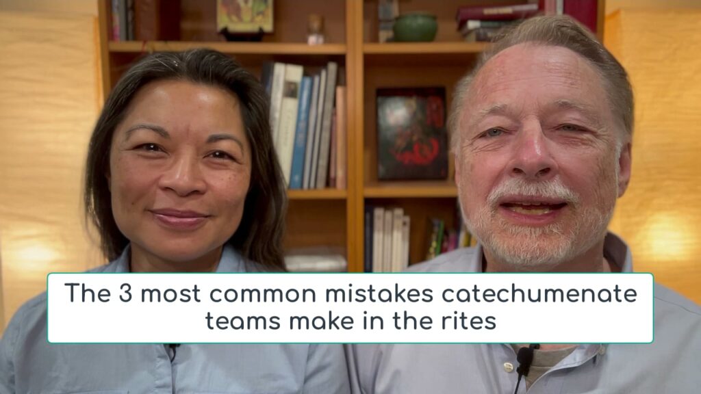The three most common mistakes catechumenate teams make in the rites