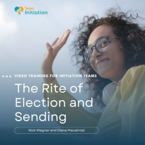 The Rite of Election and Sending