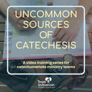 Uncommon Sources of Catechesis