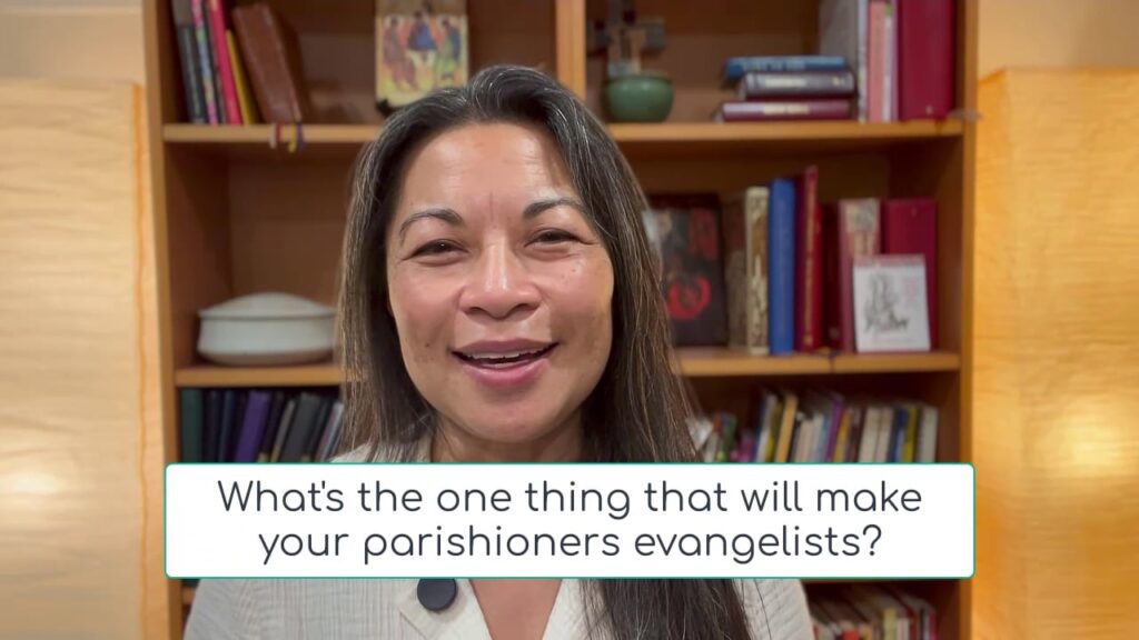 The one thing that will make your parishioners evangelists